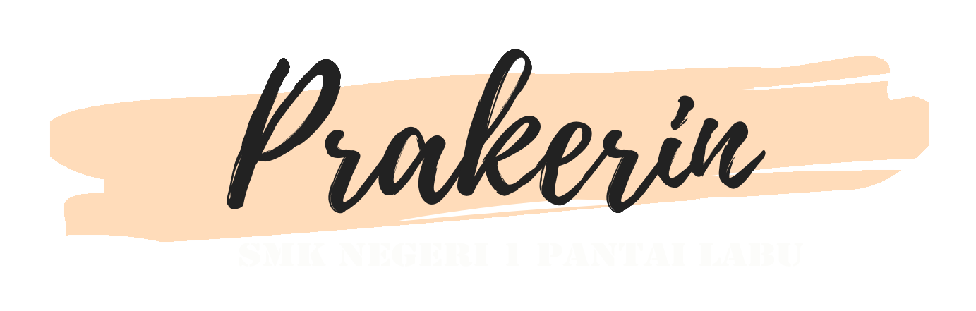 PELAKSANAAN PRAKERIN 